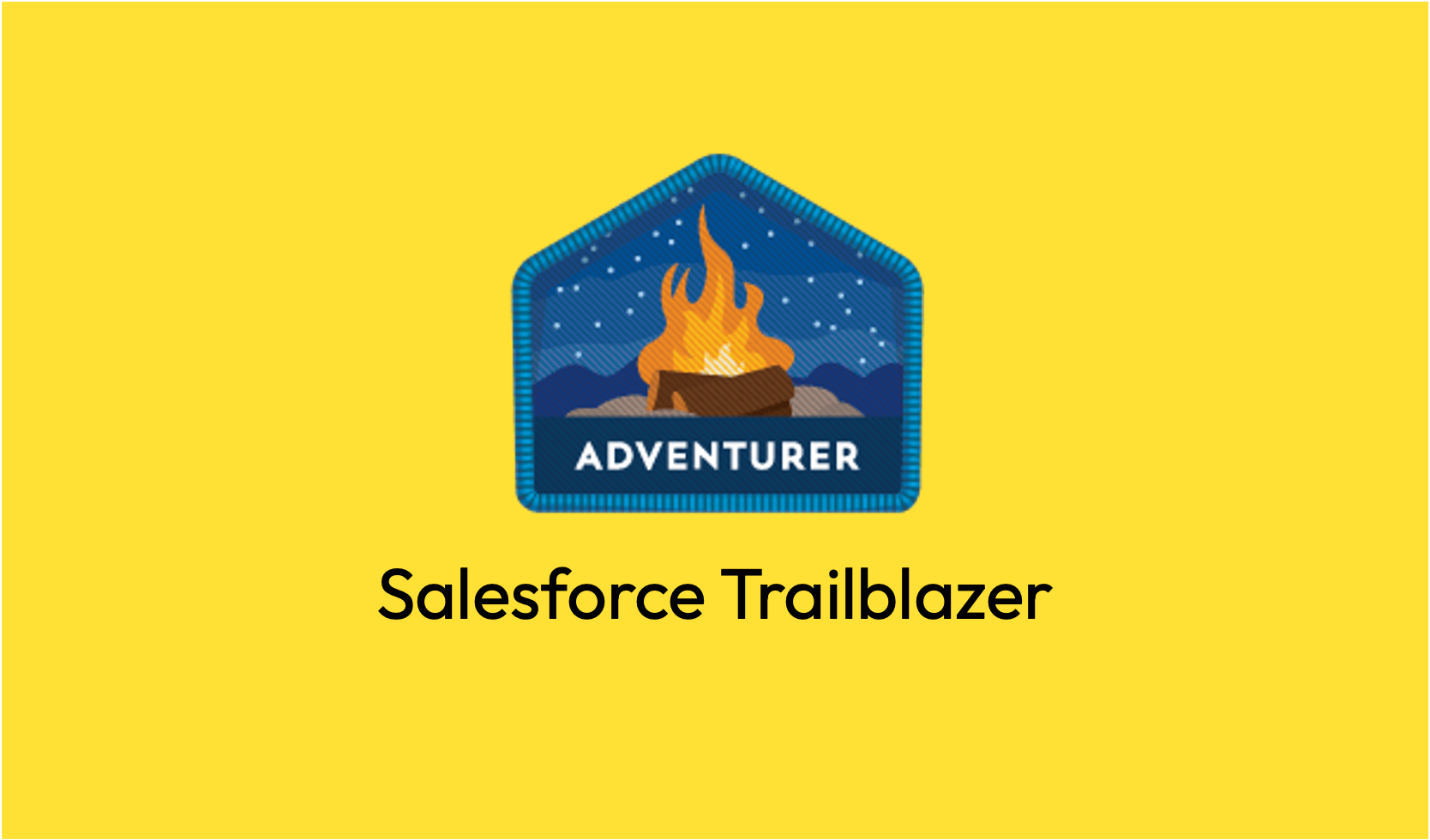 Salesforce Trailblazer - Adventurer